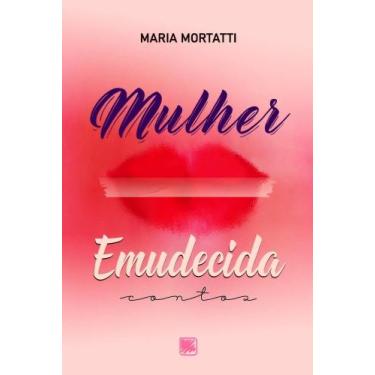 Imagem de Mulher emudecida - SCORTECCI EDITORA