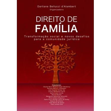 Imagem de Direito de Família Transformação Social e Novos Desafios Para a Comuni