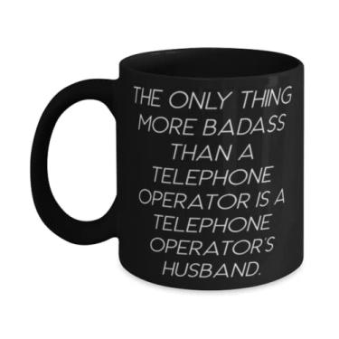 Imagem de Caneca The Only Thing More Badass Than a Telephone Operator Is a Telephone Operator's. Husband 325 g 425 g, Epic Husband Gifts, Copo para marido