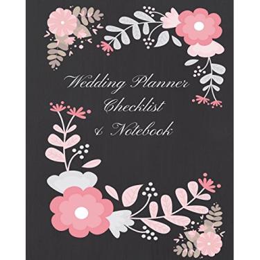 Imagem de Wedding Planner Checklist & Notebook: Wedding Organizer, Checklists, Worksheets, Essential Tools, 8"x10," Includes 100 Pages, Blank Wide Rule Lined Paper