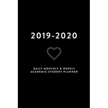 Imagem de 2019-2020 | Daily, Monthly & Weekly Academic Student Planner (Academic Student Planner with Monthly, Daily, Weekly View for Middle & High School, College, Students & Teachers, 2019-2020)