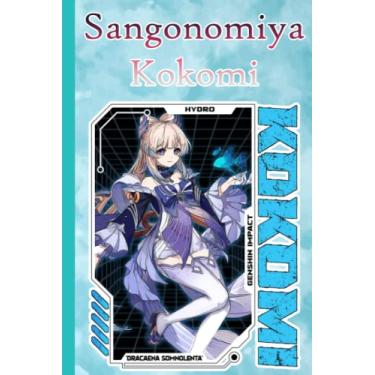 Imagem de Sangonomiya Kokomi Composition Notebook Ǥeǹsĥiǹ Game for Women Teen Men Fan: Sangonomiya Kokomi Notepad Book | Sangonomiya Kokomi Notebook | Diary For ... in Work Office, Home, School With 6x9 inches