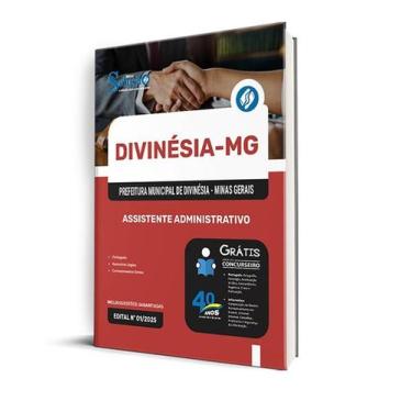 Imagem de Apostila Prefeitura de Divinésia - MG  - Assistente Administrativo - E