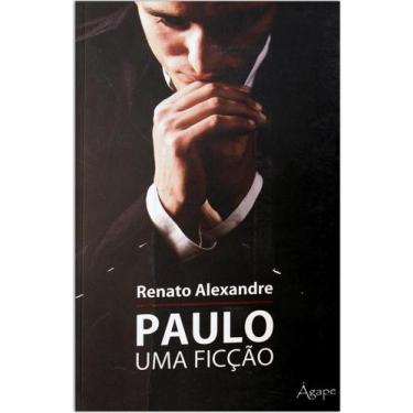 Imagem de Paulo - Uma Ficção - Agape, 3