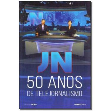 Imagem de Jn: 50 Anos De Telejornalismo
