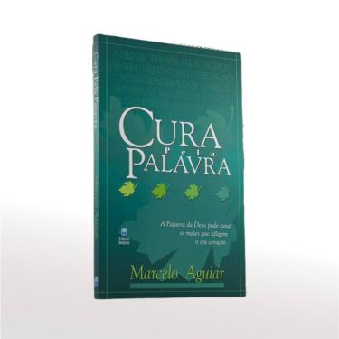 Imagem de Livro Cura Pela Palavra - Marcelo Aguiar