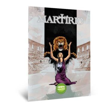 Imagem de Livro - Martírio - Mártires do Cristianismo - História em Quadrinhos