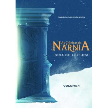 Imagem de Livro - As crônicas de Nárnia  Guia de Leitura - Volume 1
