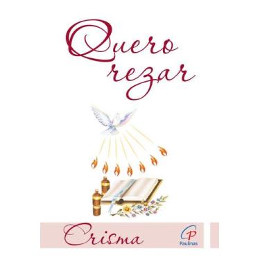 Imagem de Livro - Quero rezar - crisma