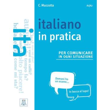 Imagem de Livro - Italiano In Pratica - Libro + Video Online, 1, 19.5 x 26.5