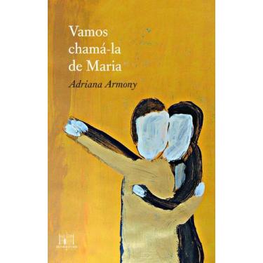 Imagem de Livro - Vamos chamá-la de Maria