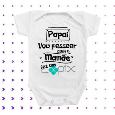 Imagem de Body de Bebê Roupinha Papai vou Passear com Mamãe Faz Pix Menina Menin