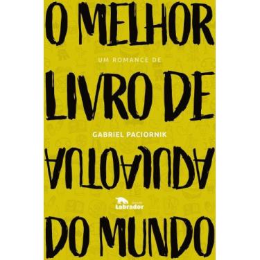 Imagem de O Melhor Livro De Autoajuda Do Mundo - LABRADOR, Sortido