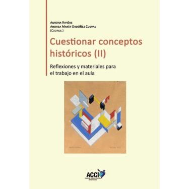 Imagem de Cuestionar conceptos históricos II - Espanhol