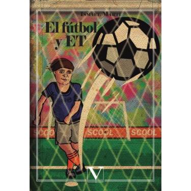 Imagem de El fútbol y ET - Espanhol