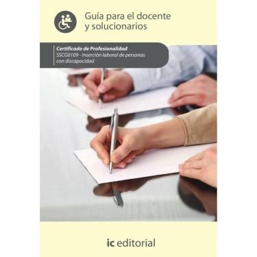 Imagem de Inserción laboral de personas con discapacidad. SSCG0109 - Guía para el docente y solucionarios - Es