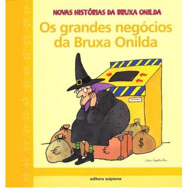 Imagem de Livro - Os Grandes Negócios Da Bruxa Onilda