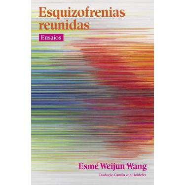 Imagem de Esquizofrenias reunidas: Ensaios