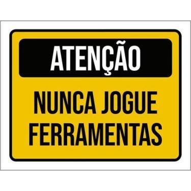 Imagem de Kit 5 Placas Atenção Nunca Jogue Ferramentas 36X46 - Sinalizo