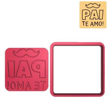 Imagem de Cortador Marcador Dia dos Pais Frase Te Amo Bigode - DOCE IMPRESSO, 12