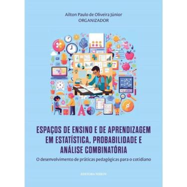 Imagem de Espaços De Ensino E De Aprendizagem Em Estatística, Probabilidade E Análise Combinatória