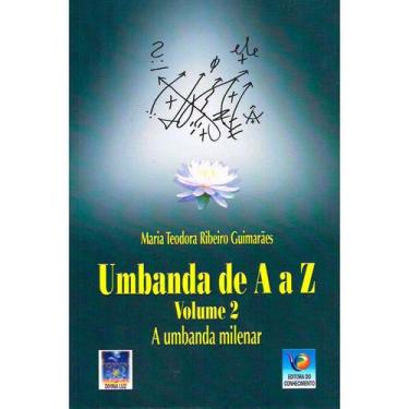 Imagem de Umbanda de A a Z Vol 2 - Nova Edição - EDITORA DO CONHECIMENTO