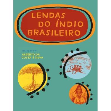 Imagem de Lendas Do Indio Brasileiro