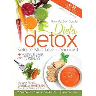 Imagem de Guia da Boa Saúde: Dieta Detox: Sinta-se Mais Leve e Saudável - COQUET