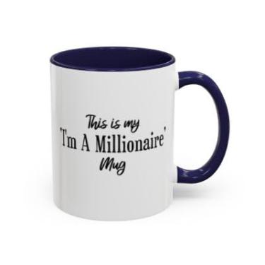 Imagem de Caneca de café I'm a Millionaire – Caneca engraçada com citação inspiradora – Presente para empreendedores, chefes ou sonhadores – Copo de cerâmica de 325 ml – Ideia de presente de aniversário e Natal