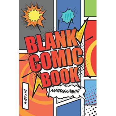 Imagem de Blank Comic Book: Create Your Own Comics With This Blank Comic Book Journal Notebook - 110 Pages With Comic Templates - Art Sketchbook For Kids and Adults