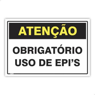 Imagem de Placa Atenção Obrigatório Uso De Epi 30x20 cm Sinalização - SPORTINOX