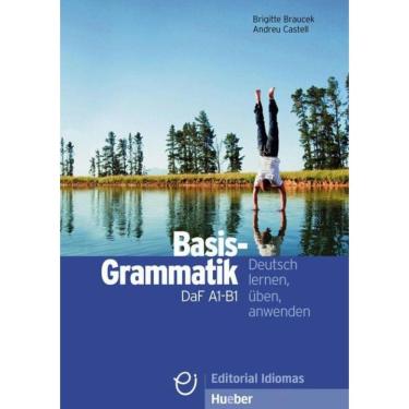 Imagem de Basis-Grammatik Daf A1-B1 - Grammatik - Deutsch Lernen, Uben, Anwenden