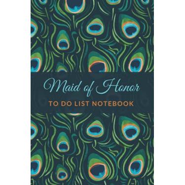 Imagem de Maid of Honor To Do List Notebook: Teal Blue Green Peacock Feather Pattern - Modern Art Theme / Checklist Planner / Event Planning Journal / Wedding ... of Honor from Bride / Cute Card Alternative