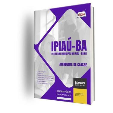 Imagem de Apostila Prefeitura De Ipiaú Ba 2024 - Atendente De Classe - Apostilas