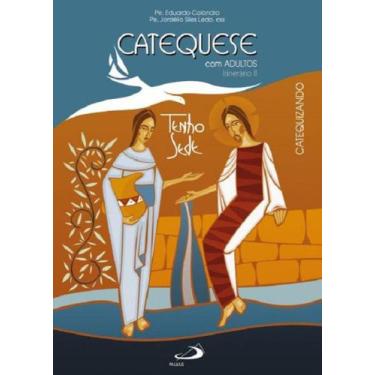 Imagem de Catequese Com Adultos - Itinerario Ii -
