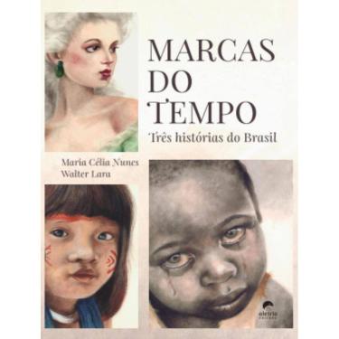 Imagem de Marcas Do Tempo - Tres Historias Do Brasil