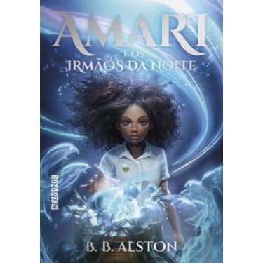 Imagem de Livro - Amari e os Irmãos da Noite