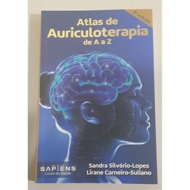 Imagem de Livro - Atlas De Auriculoterapia De A A Z - Silvério-Lopes - Do Autor