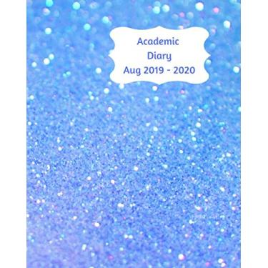Imagem de Academic Diary Aug 2019-2020: 8x10 day to a page academic year diary, hourly appointments and space for notes on each page. Perfect for teachers, ... Mid blue diamond sparkle effect design