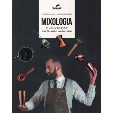 Imagem de Mixologia - O Universo Do Bartender Cientista