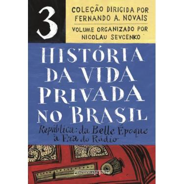 Imagem de Livro - História da vida privada no Brasil  Vol. 3 (Edição de bolso)