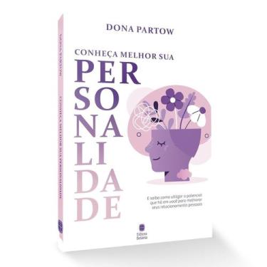 Imagem de Conheça Melhor a Sua Personalidade - Donna Partow - BETANIA