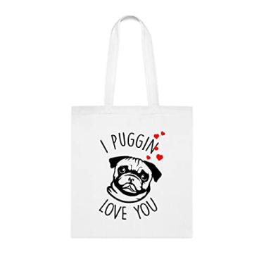 Imagem de Sacola I Puggin Love You, presente para cachorro puggin, aniversário de cachorro puggin bolsa de ombro para cachorro Pugin, sacola reutilizável para cachorro Puggin, Branco