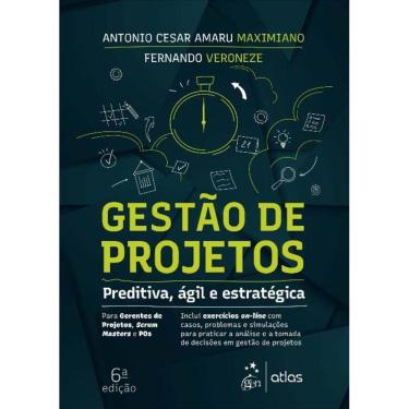 Imagem de Gestao De Projetos - Preditiva, Agil E Estrategica