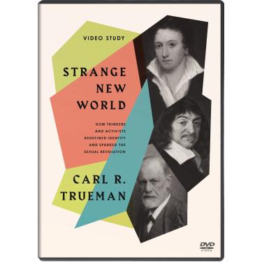 Imagem de Strange New World: How Thinkers and Activists Redefined Identity and Sparked the Sexual Revolution