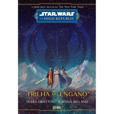 Imagem de Star Wars: Trilha do engano (The High Republic)