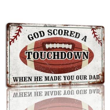 Imagem de Generic Placa de metal do Dia dos Pais God Scored a Touchdown When He Made You Our Dad Placa de lata vintage futebol decoração de casa presente para pai 20 x 30 cm