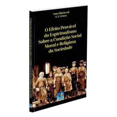 Imagem de Efeito Provável do Espiritualismo Sobre a Condição Social Moral e Reli