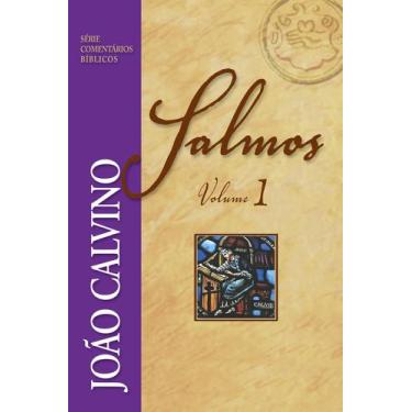Imagem de Livro - Comentário de Salmos - Vol 1 - João Calvino