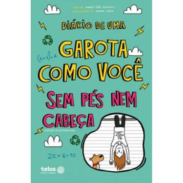Imagem de Diário De Uma Garota Como Você - Sem Pés Nem Cabeça - Vol. 5